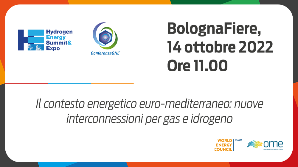 Il contesto energetico euro-mediterraneo: nuove interconnessioni per gas e idrogeno